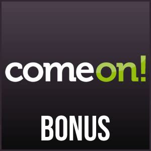 comeon bonuskod|ComeOn! Casino Bonuses .